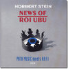 NORBERT STEIN "News of Roi Ubu" / PATA MUSIC meets ARFI (Pata 10)