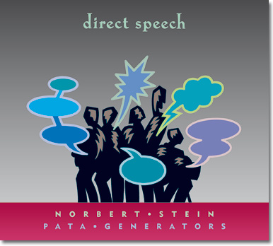 NORBERT STEIN PATA GENERATORS "direct speech" (Pata 19)